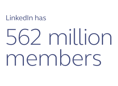 LinkedIn has 562 million members.